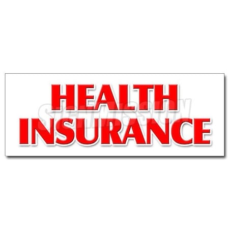 Signmission HEALTH INSURANCE DECAL sticker medical insurance dental vision provider, D-12 Health Insurance D-12 Health Insurance
